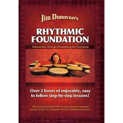 Jim Donovan's Rhythmic Foundation : Interactive African Drumming for Everyone