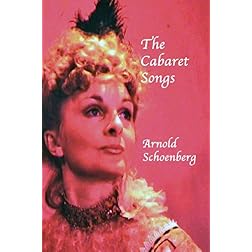 THE CABARET SONGS- ARNOLD SCHOENBERG DVD