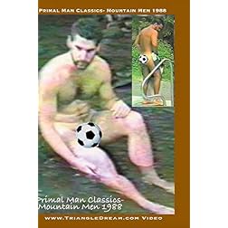 Primal Man Classics- Mountain Men 1988