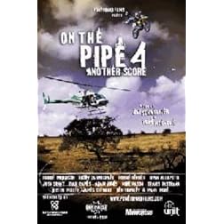 On the Pipe 4