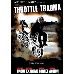 Throttle Trauma 1