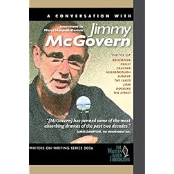 Jimmy McGovern - Writers on Writing