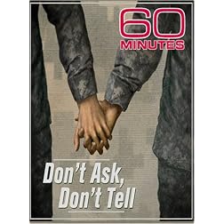 60 Minutes - Don't Ask, Don't Tell (December 16, 2007)