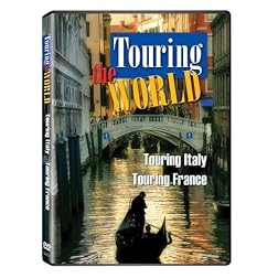 Touring the World: Touring France/Touring Italy