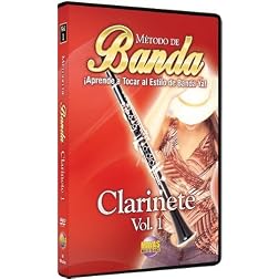 Método de Banda -- Clarinete, Vol 1: ¡Aprende a Tocar al Estilo de Banda Ya! (Spanish Language Edition) (DVD)