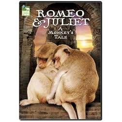 Romeo and Juliet: A Monkey's Tale