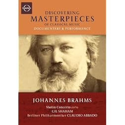 Discovering Masterpieces of Classical Music: Johannes Brahms - Violin Concerto