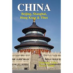 CHINA: Beijing, Shanghai, Hong Kong & Tibet