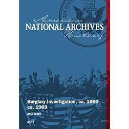 BURGLARY INVESTIGATION, ca. 1960 - ca. 1969