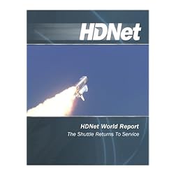 HDNet World Report: The Shuttle Returns To Service [HD DVD]