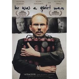 He Was A Quiet Man