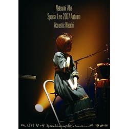 Special Live 2007 Aki-Acoustic Nacc