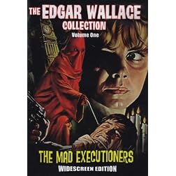 The Edgar Wallace Collection: Mad Executioners/Fellowship of the Frog