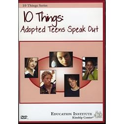 10 Things: Adopted Teens Speak Out