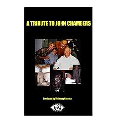 A TRIBUTE TO JOHN CHAMBERS