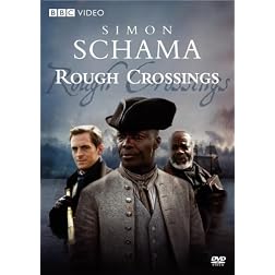 Simon Schama's Rough Crossings