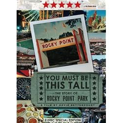 You Must Be This Tall: The Story of Rocky Point Park