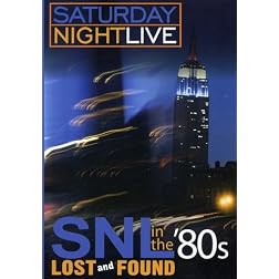 Saturday Night Live: Lost and Found - SNL in the '80s