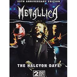 Metallica: The Halcyon Days (25th Anniversary Edition)