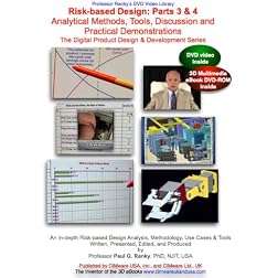 Risk-based Design: Parts 3 & 4: Analytical Methods, Tools, Discussion and Practical Demonstrations. The Digital Product Design & Development Series