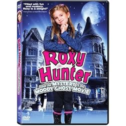 Roxy Hunter & The Mystery of the Moody Ghost