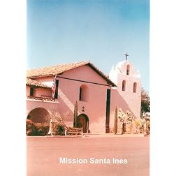 California's Mission Santa Ines
