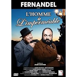 L'homme a l'impermeable (Fernandel)