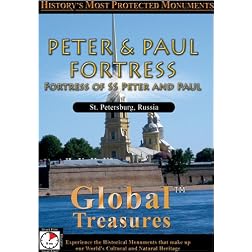 Global Treasures  PETER & PAUL FORTRESS Fortress of SS Peter and Paul St. Petersburg, Russia