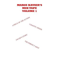 Mario Xavier's Mix Tape: Volume 1