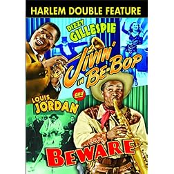 Harlem Double Feature: Jivin' in Be-Bop/Beware