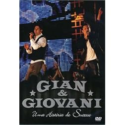 Gian & Giovani-Uma Historia De Sucesso