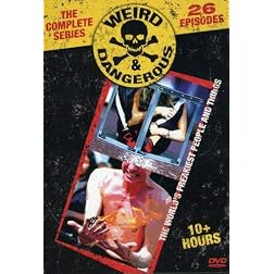 Weird and Dangerous (26 Episodes)