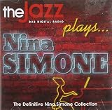 The Jazz Plays... The Definitive Nina Simone Collection by Nina Simone