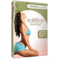 20 Minute Yoga Makeover: Sculpted Buns & Thighs