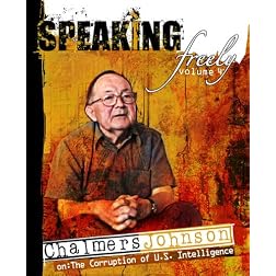 Speaking Freely, Vol. 4: Chalmers Johnson on American Hegemony