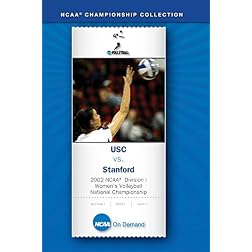 2002 NCAA Division I Women's Volleyball National Championship - USC vs. Stanford