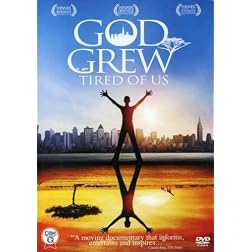 God Grew Tired of Us