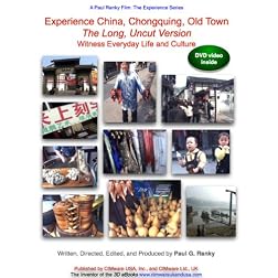Experience China, Chongquing, Old Town: The Long, Uncut Version. Witness Everyday Life and Culture