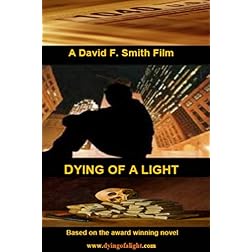 DYING OF A LIGHT  