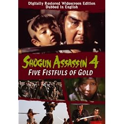 Shogun Assassin, Vol. 4: Five Fistfuls of Gold