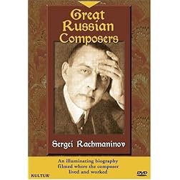 Great Russian Composers - Sergei Rachmaninov