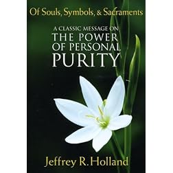 Of Souls Symbols and Sacraments: The Power of Personal Purity