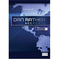 Dan Rather Reports #209: Live Latino Invasions [WMV]