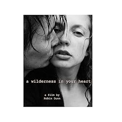 A Wilderness in Your Heart