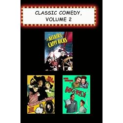 Classic Comedy, Volume 2 (Affairs of Cappy Ricks, Ghosts on the Loose, Mickey)