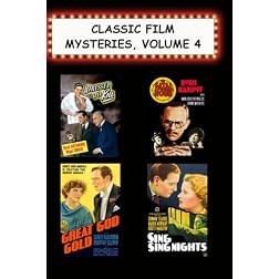 Classic Film Mysteries, Vol. 4 (Dressed to Kill, Fatal Hour, Great Gold Gold, Sing Sing Nights)