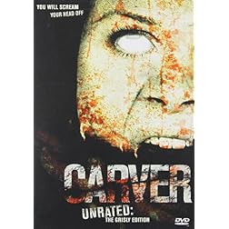 Carver- UNRATED