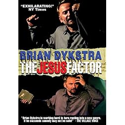 Brian Dykstra: The Jesus Factor