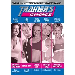 Trainers Choice: Starter Workouts from the Worlds Greatest Trainers