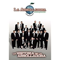 La Historia de La Arrolladora